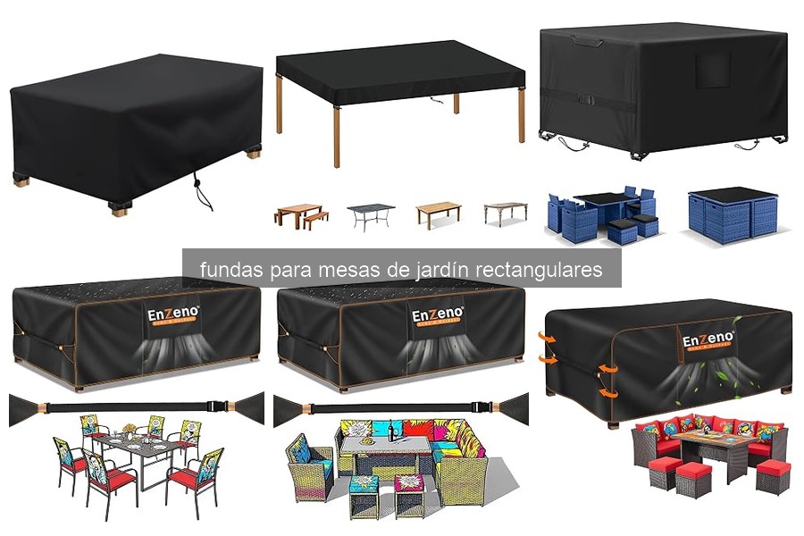 Cómo Elegir la Funda Ideal para Mesas de Jardín Rectangulares