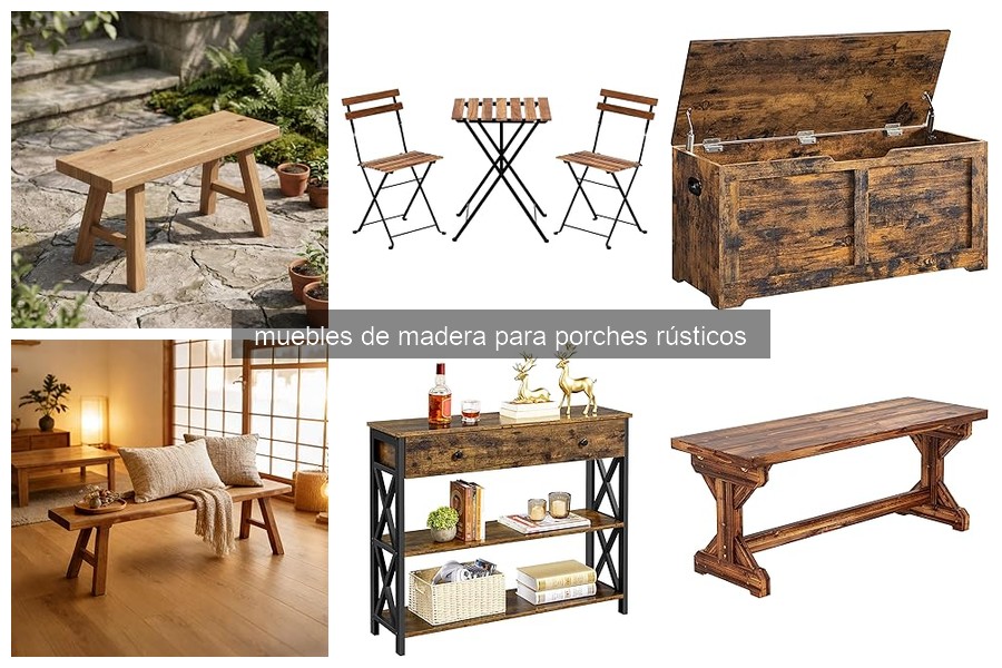 Cómo Elegir Muebles de Madera para Porches Rústicos