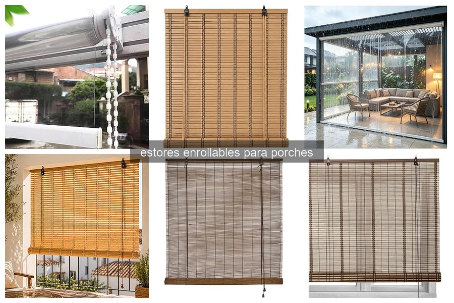 Estores enrollables para porches: beneficios y características