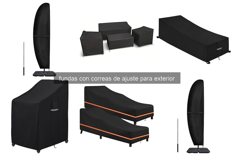 Guía de compra: fundas con correas de ajuste para exterior