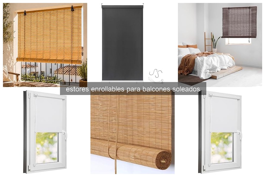 Guía para elegir estores enrollables para balcones soleados