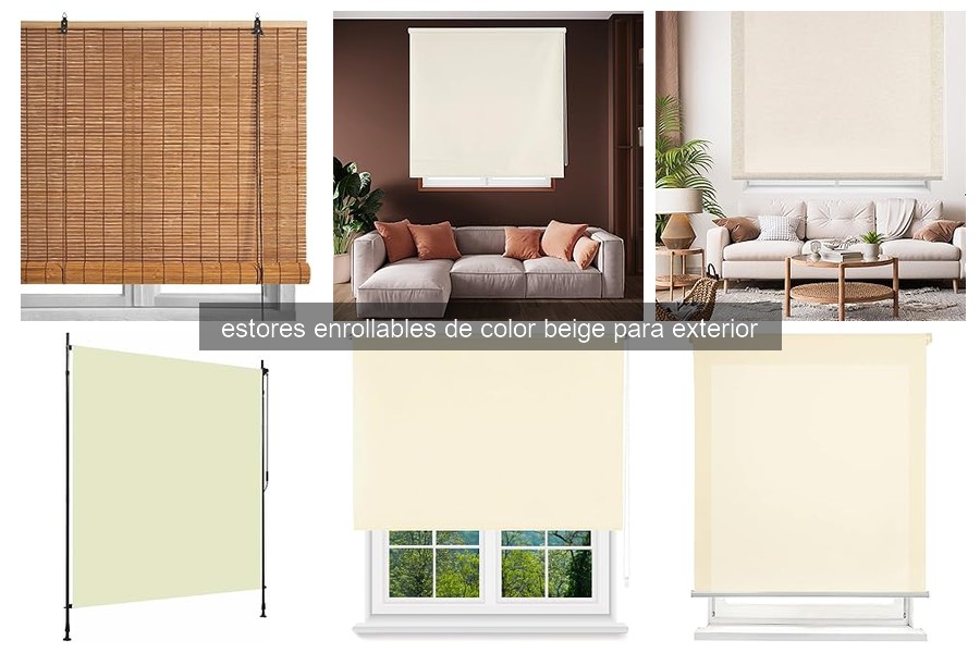 Instala Estores Enrollables Beige en Exterior: Guía Práctica