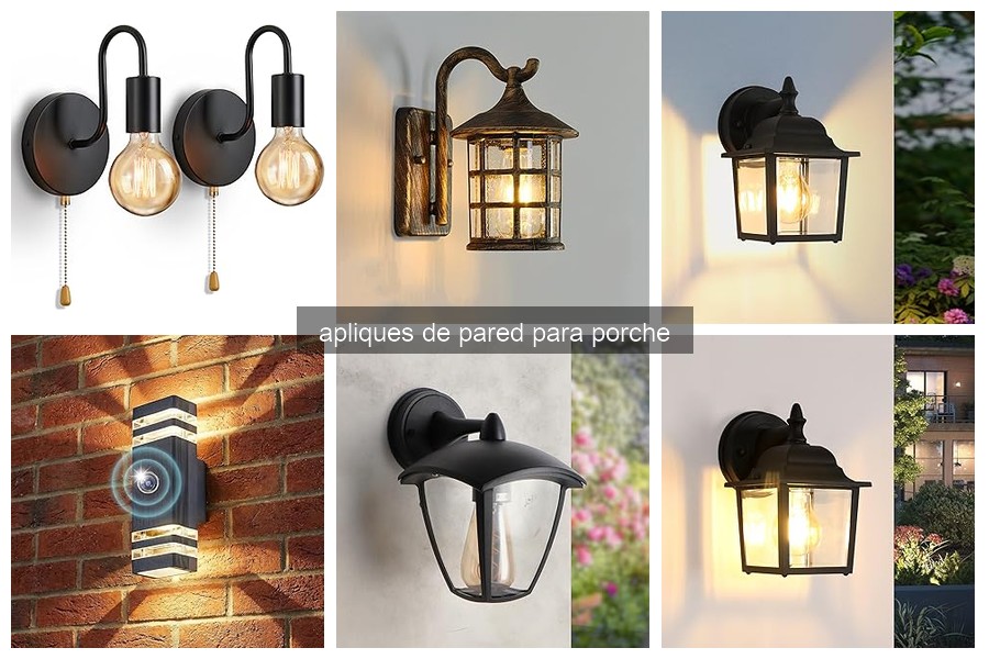 Mejores apliques de pared para porche según estilo y precio