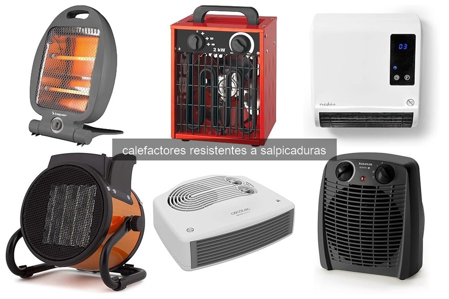 Problemas comunes con calefactores resistentes a salpicaduras