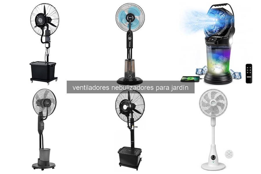¿Qué es un ventilador nebulizador para jardín y cómo funciona?
