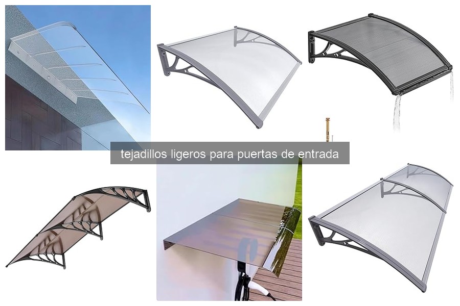 Tipos de Tejadillos Ligeros para Puertas de Entrada