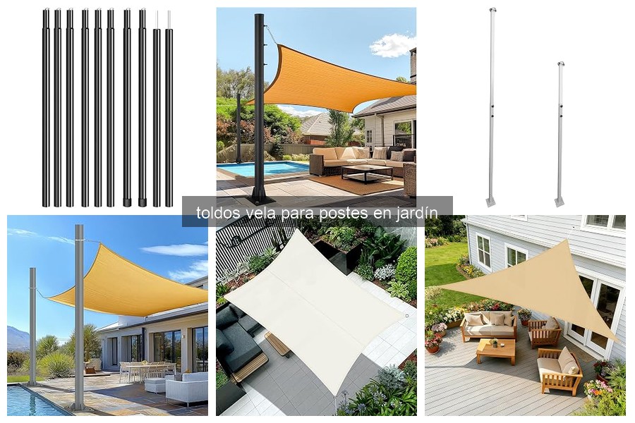 Ventajas de los toldos vela para postes en el jardín